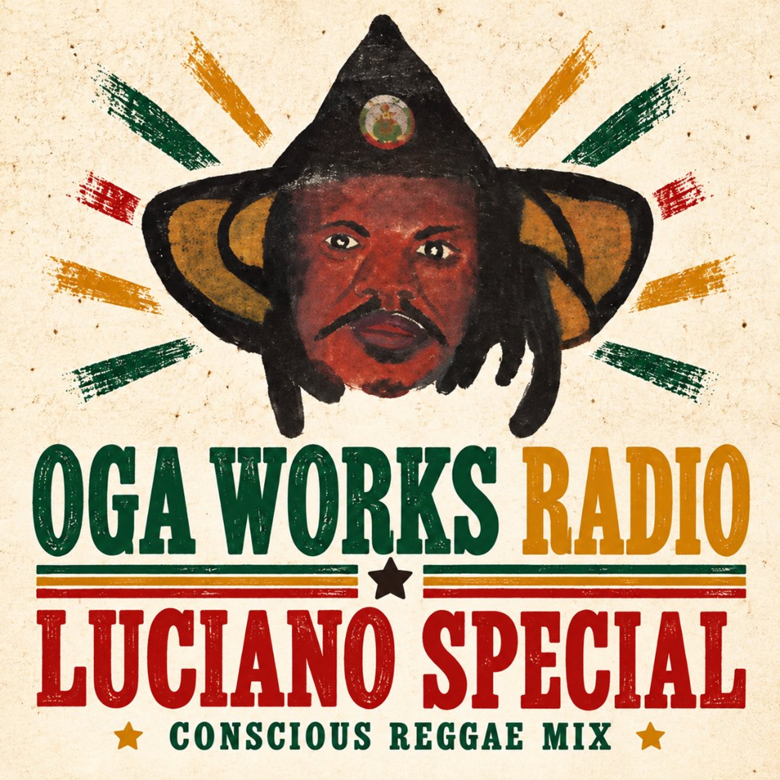 🔥 OGAWORKS RADIO 🔥 LUCIANO SPECIAL – CONSCIOUS REGGAE MIX | OCTOBER 2026 🔥 episode artwork