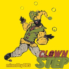 -=DBS=-CLOWNSTEP MIX