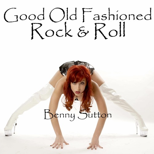 Good Old Fashioned Rock And Roll