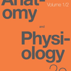 free PDF 📮 Anatomy and Physiology 2e (Volume 1/2) by  J. Gordon Betts,Kelly A. Young