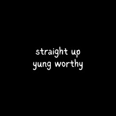 straight up (prod. 2 Lz)