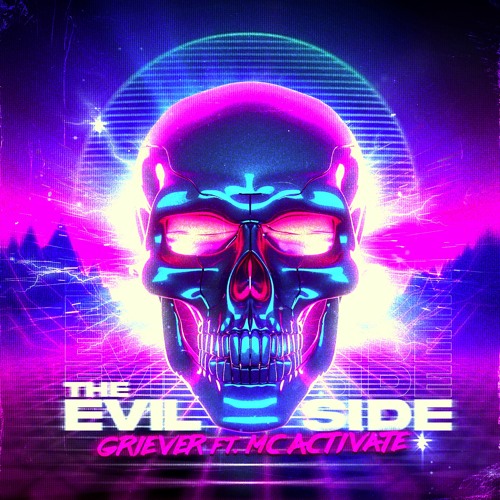 Griever & MC Activate - THE EVIL SIDE