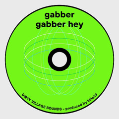 Gabber Gabber Hey