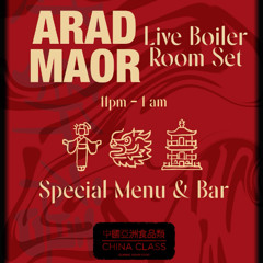 Arad Maor NYE 25 Set @China Class Herzeliya