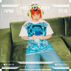 Noise Pollution 37º: Hello Sasy