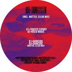Add+Soundsystem - Traffic Ep [POA005] (incl. matteo. Clear mix)