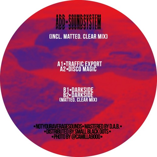 Add+Soundsystem - Traffic Ep [POA005] (incl. matteo. Clear mix)