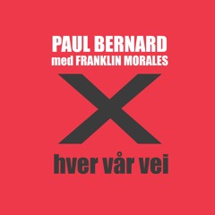 Hver vår vei ft.Franklin Morales