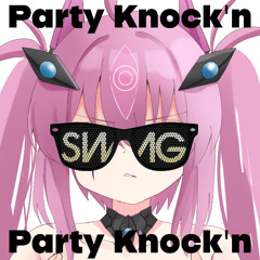 Party Knock'n