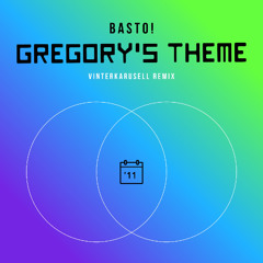 Gregory's Theme (Vinterkarusell '11 Remix)