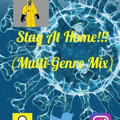Stay At Home -Multi-Genre Mix By @Djkendz