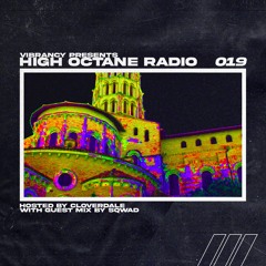 High Octane Radio 019: Cloverdale & SQWAD