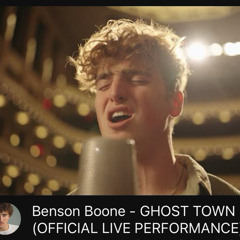 Benson Boone  GHOST TOWN OFFICIAL LIVE