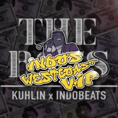 Kuhlin X Indobeats - The Boss (Indo's West Coast VIP)