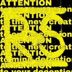 Attention