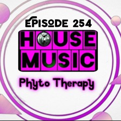 House Music Episode 254