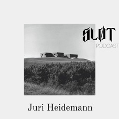 Sløt Podcast 059 - Juri Heidemann