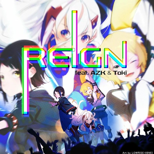 [WIP] 電音部 - REIGN (BLKFLAGZ Edit)