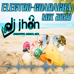 Session Dr. Stev (Electro-Guaracha Mix2020) - Mixed By DJ Jhon