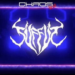 SUFFUP BOYS @ CHAOS FEST DOUBLE WEEKEND