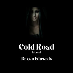 Cold Road (Remastered Demo)
