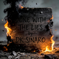 Done With the Lies (explicit)