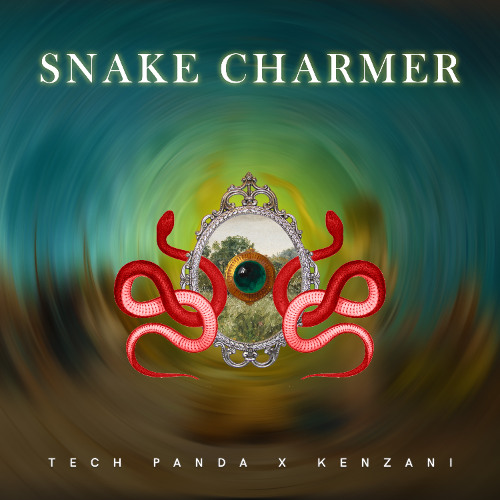 Tech Panda x Kenzani - Snake Charmer [Groovebird Records]