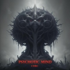 [FREE DL] CDRC x GEWOONRAVES - Psychotic Mind