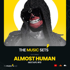 The Music Sets 10 - ALMOST HUMAN