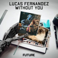 Lucas Fernandez - Without You