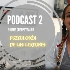 PODCAST 2 PSICOLOGÍA DE LAS LESIONES