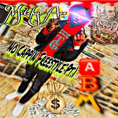 Mitchy Ace X No Cappin