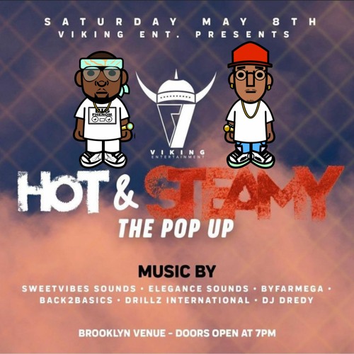 @BigPapiPhenom X @BYFARMega Live @ Hot And Steamy PopUp