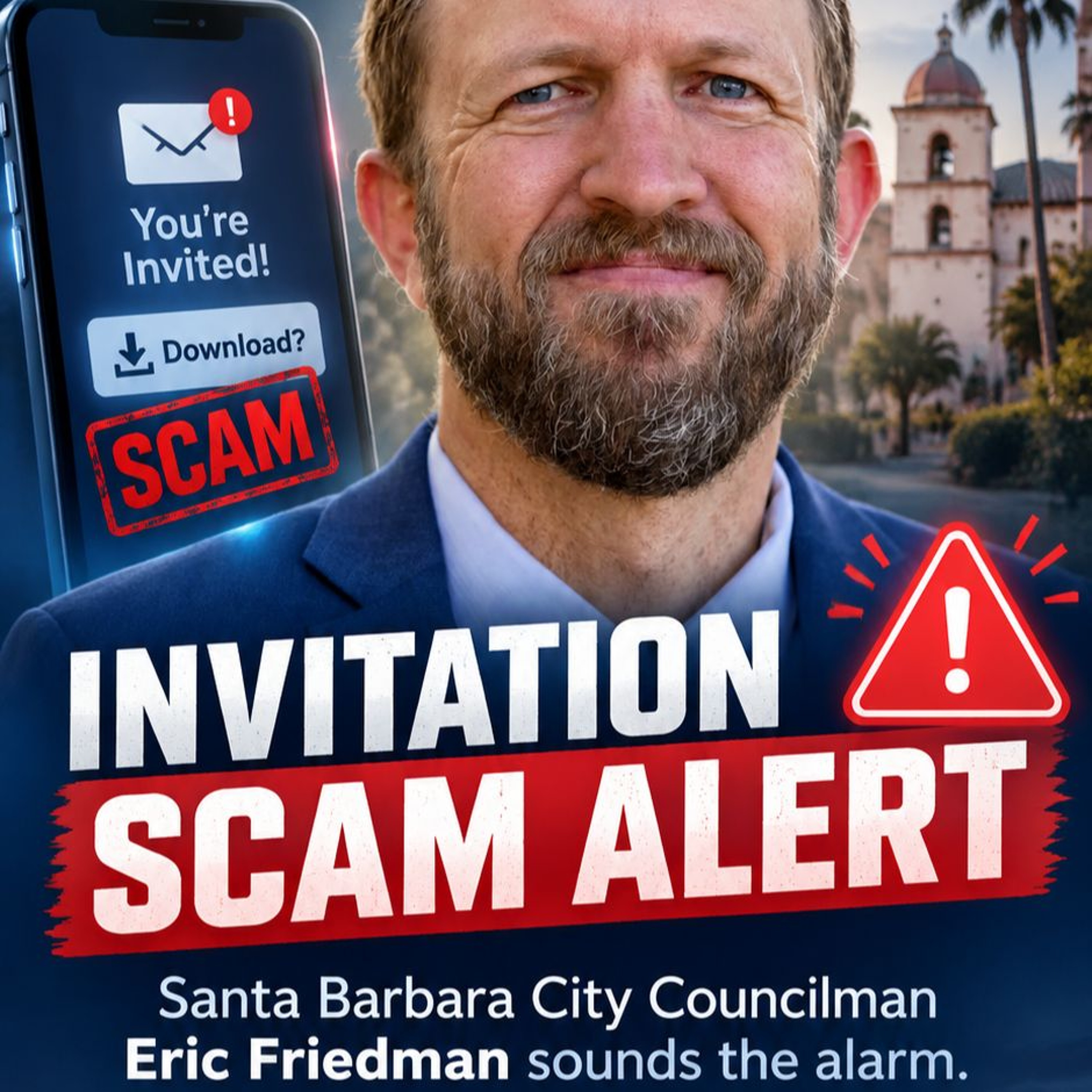 City of Santa Barbara Officials are Wise to Invitation Scams