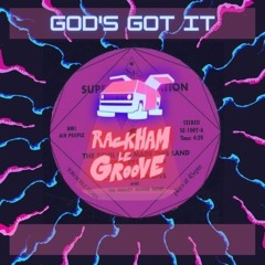 La Freak #109 : Rackham Le Groove " God's Got It!  "