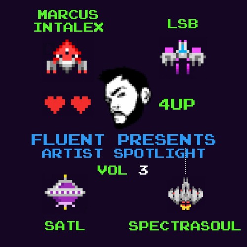Fluent Presents Artist Spotlight Vol.3 LSB, Marcus Intalex, SATL & Spectrasoul
