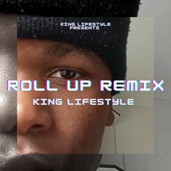 Roll Up (remix)