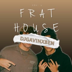 FRAT HOUSE MIX VOL. 5 | PARTY MIX (DJ BEN X DJ GAVO)