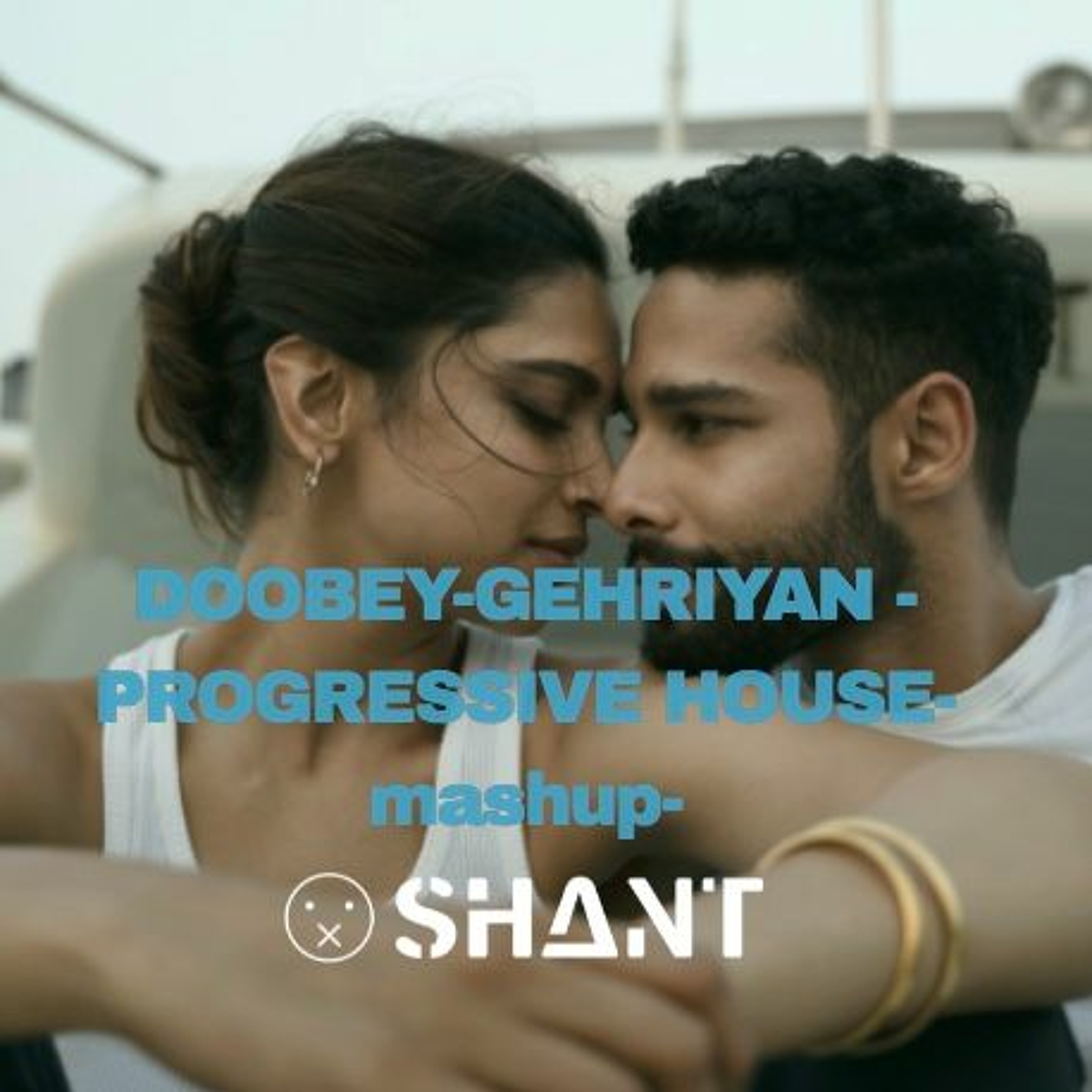 DOOBEY-GEHRIYAN -PROGRESSIVE HOUSE-mashup-SHANT episode artwork