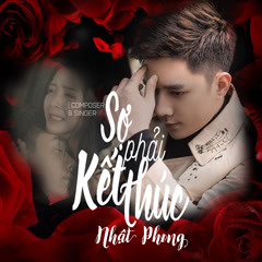 Sợ Phải Kết Thúc