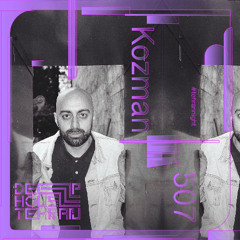 Tehran Night #507 Kozman - [Recorded Live]