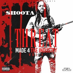 8. Shoota -Black - Bad Bih (MADE4)