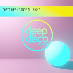 Costa Mee - Dance All Night