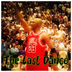 The Last Dance(Michael Jordan) Hip Hop Instrumental Free Freestyle Type Beat