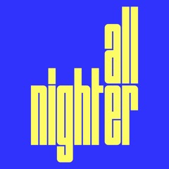 ALLNIGHTER