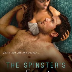 [Pdf - Download] The Spinster's Secret BY Emily Larkin