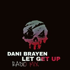 Dani Brayen - Let Get Up (Radio Mix)