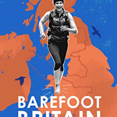 [READ] EPUB 💗 Barefoot Britain: A running adventure like no other by  Anna McNuff [K