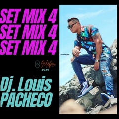 SET MIX 4 Dj. Louis Pacheco