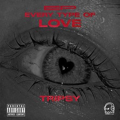 EP EVERY TYPE OF LOVE